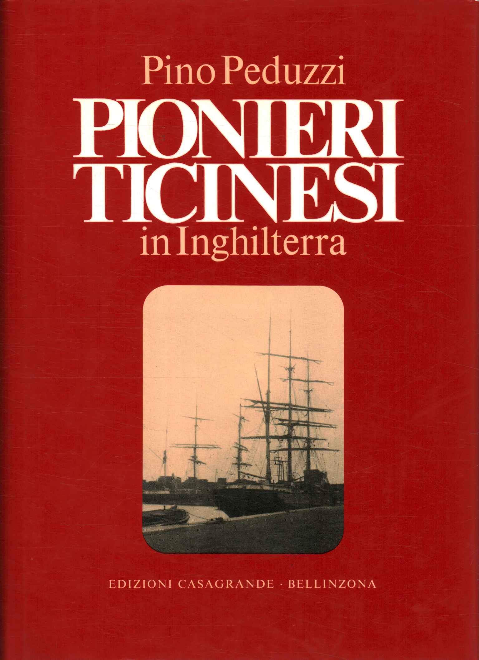 Ticino pioneers in England