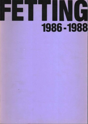 Rainer Fetting 1986-1988