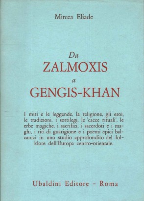 Da Zalmoxis a Gengis-Khan