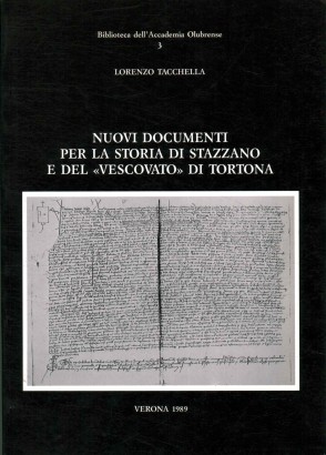 Nuovi documenti per la storia di Stazzano e del vescovo di Tortona