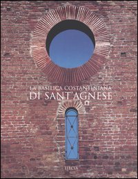 Die konstantinische Basilika Sant’apostrop