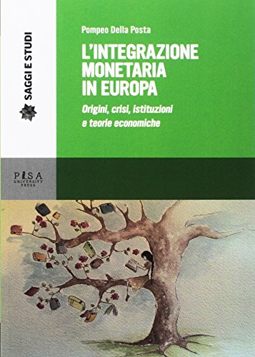 L'integrazione monetaria in Europ