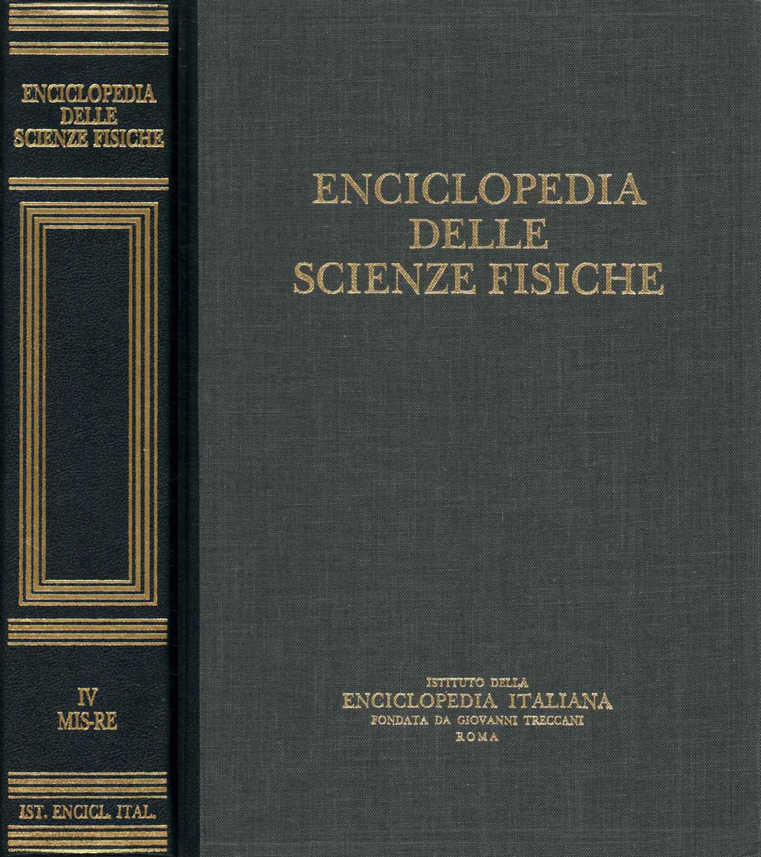 Enciclopedia delle scienze fisiche. Mis-Re