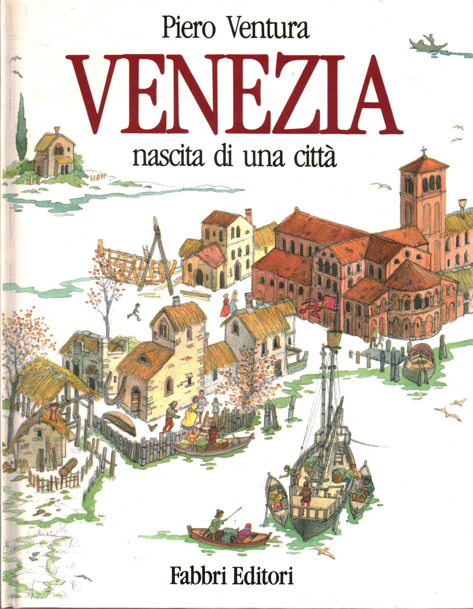 Venecia. Nacimiento de una ciudad