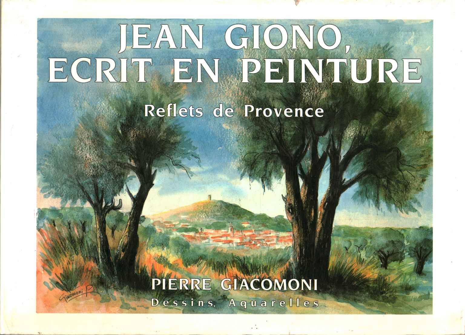 Jean Giono wrote in paint,Jean Giono wrote in paint,Jean Giono wrote in paint,Jean Giono wrote in paint,Jean Giono wrote in paint