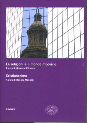 Le religioni e il mondo moderno (Volume I)
