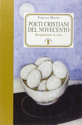 Poeti cristiani del Novecento