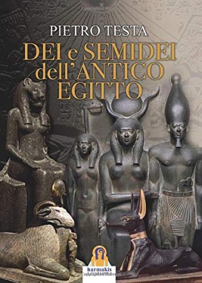 Dei e semidei dell'Antico Egitto