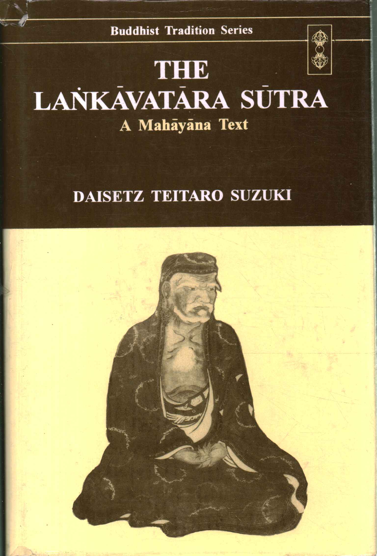 Das Laṅkāvatāra-Sūtra, das Lankavatara-Sutra