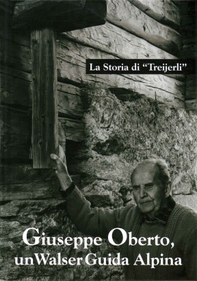 Giuseppe Oberto, un Walser Guida Alpina
