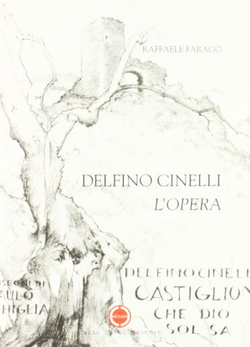 Delfino Cinelli. Die Arbeit
