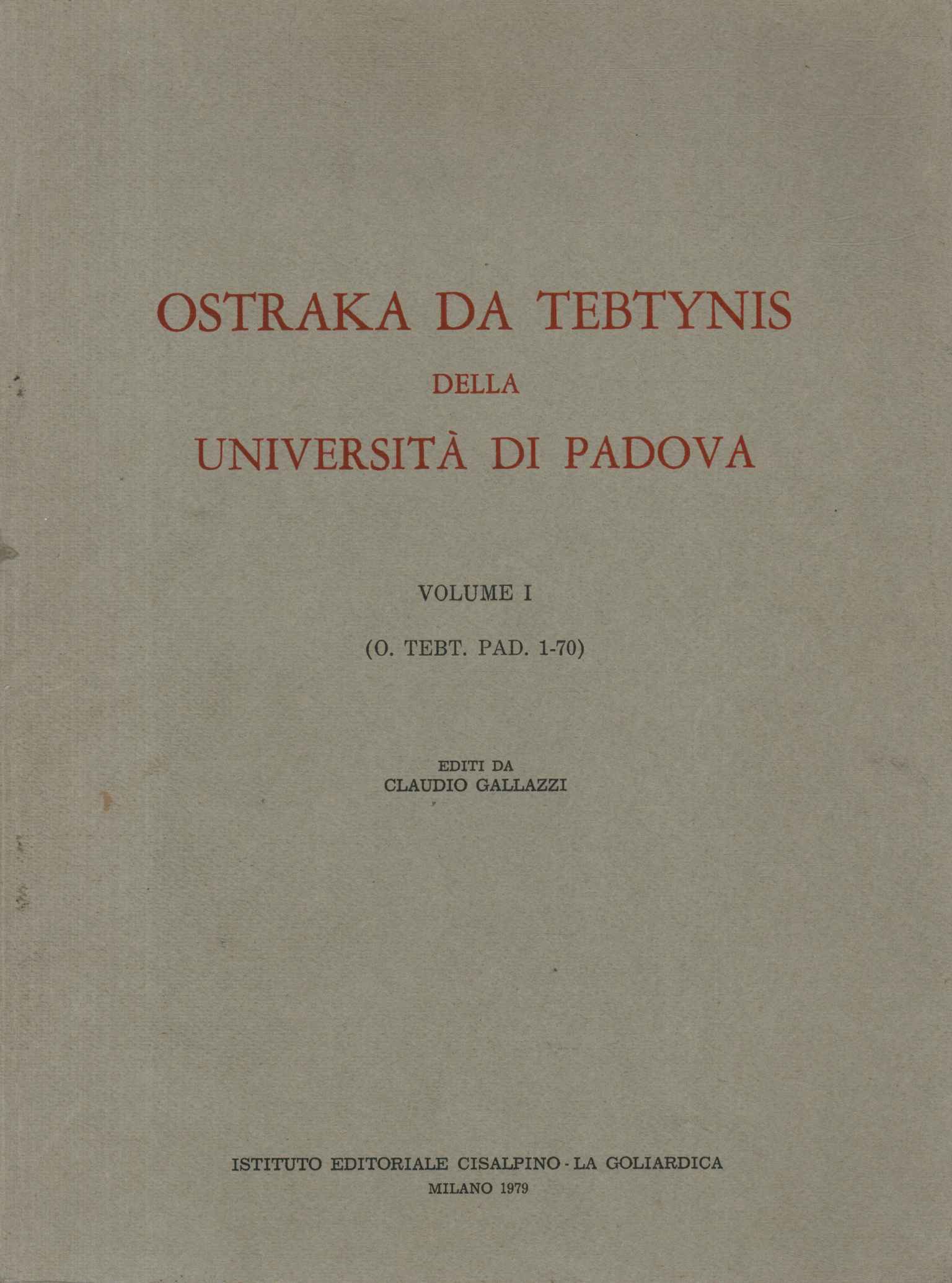 Ostraka from Tebtynis. Volume 1,Ostraka from Tebtynis (Volume 1)