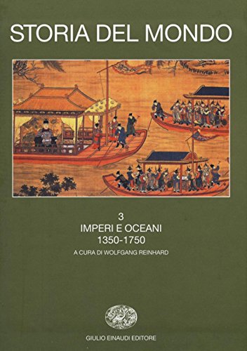 Empires and oceans. 1350-1750 (Volume 3)