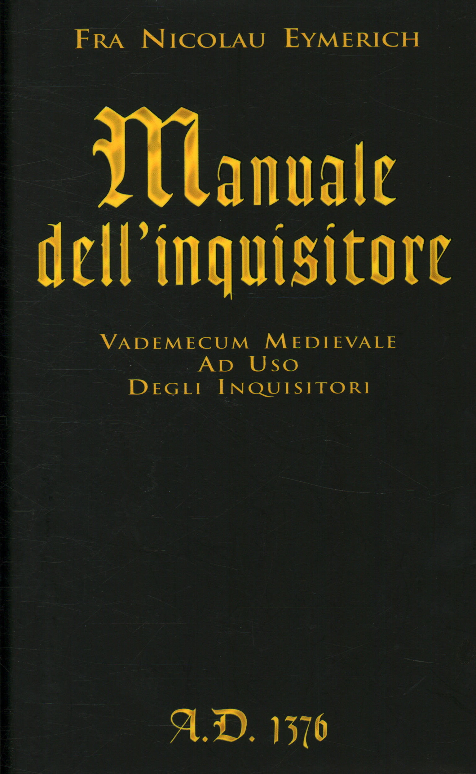 Manuel de l'Inquisiteur A.D. 137