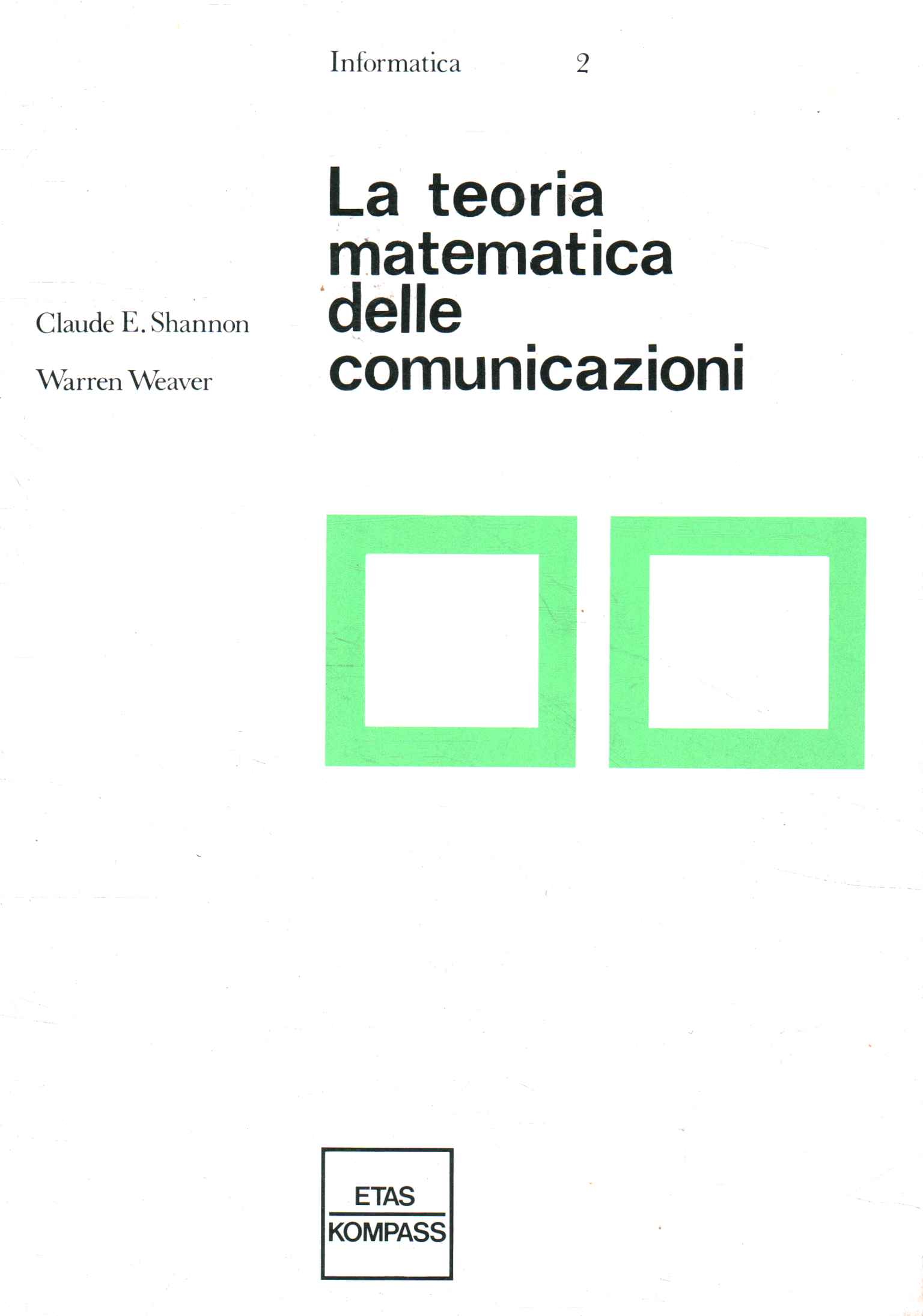 Die mathematische Theorie der Kommunikation