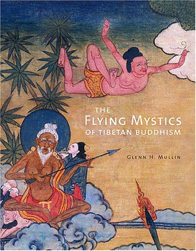 The Flying Mystics of Tibetan Buddhism%0