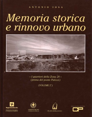 Memoria storica e rinnovo urbano (Volume 2)