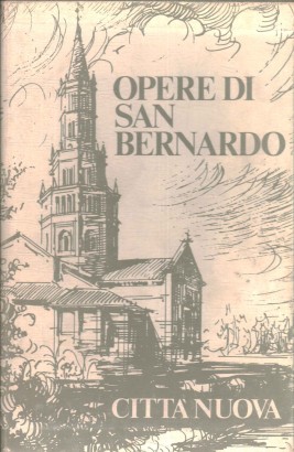Opere di San Bernardo II: Sentenze e altri testi
