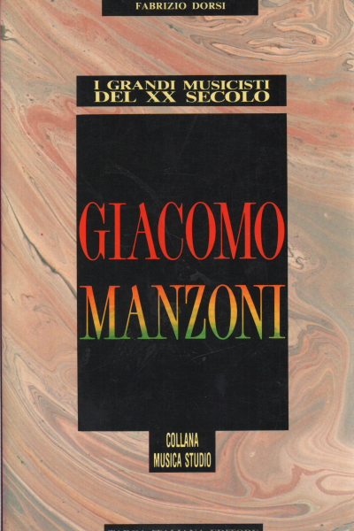 Giacomo Manzoni, Fabrizio De Grand Dorsal