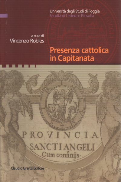 Katholische Präsenz in Capitanata, Vincenzo Robles