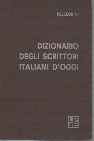 Dictionnaire des écrivains italiens d'aujourd'hui, AA.VV.
