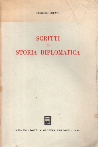 Écrits sur l'histoire diplomatique, Federico Curato