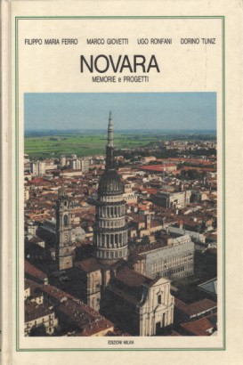 Novara. Memorie e progetti