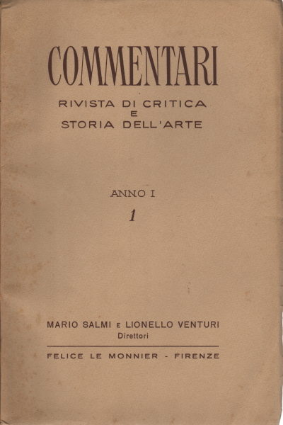 Commentari. Anno I n. 1 2 3 4 (4 voll.), Mario Salmi Lionello Venturi