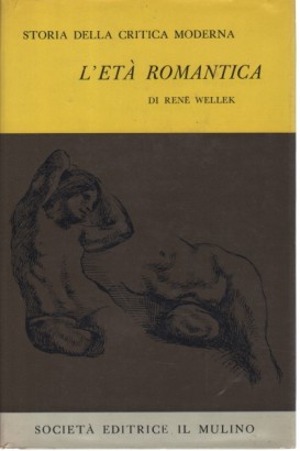Storia della critica moderna (1750-1950). Vol. II