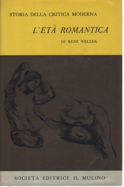 History of modern criticism (1750-1950). Vol. II, René Wellek