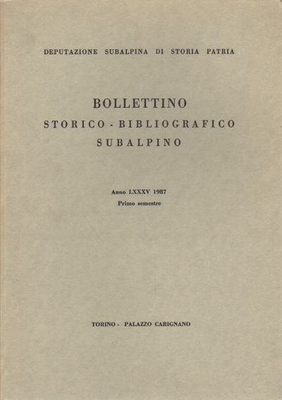 Subalpine historical-bibliographical bulletin Year LX, AA.VV.