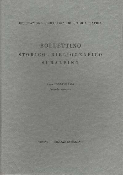 Subalpine historical-bibliographic bulletin Year LX, AA.VV.
