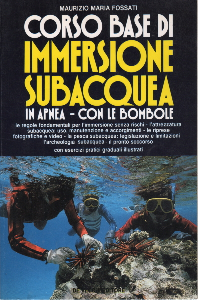 Cours de base de la plongée sous-marine, Maurizio Maria Fossati