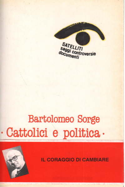Catholiques et politique, Bartolomeo Sorge