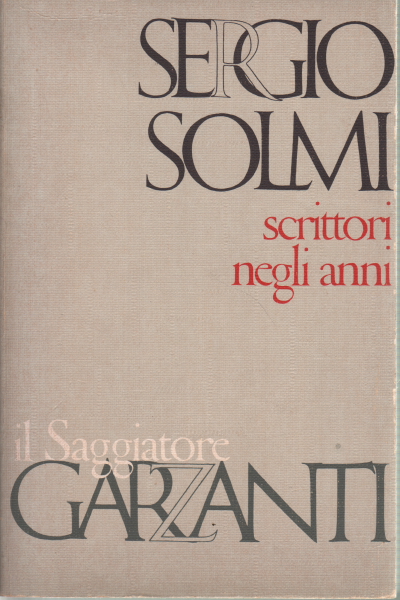 Writers over the years, Sergio Solmi