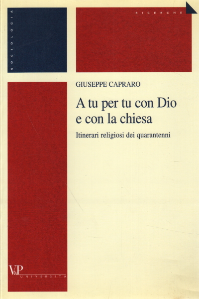 Von Angesicht zu Angesicht mit Gott und der Kirche, Giuseppe Capraro