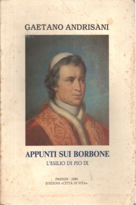 Appunti sui Borbone. L'esilio di Pio IX