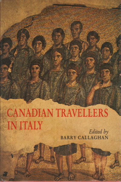 Canadian travelers in Italy, Barry Callaghan