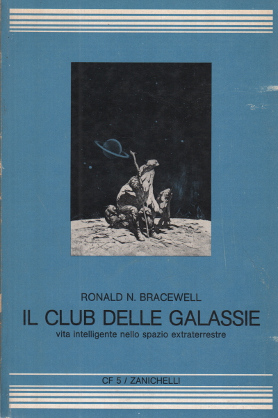 El club de la galaxia, Ronald N. Bracewell
