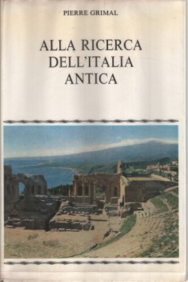 Alla ricerca dell'Italia antica