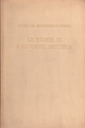 Le storie di S. Giovanni Battista