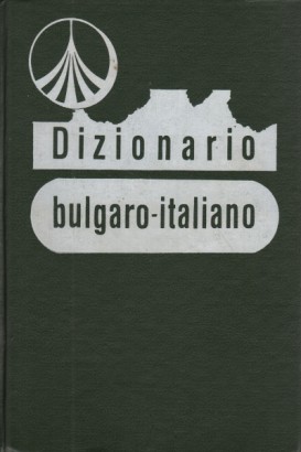 Dizionario bulgaro - italiano