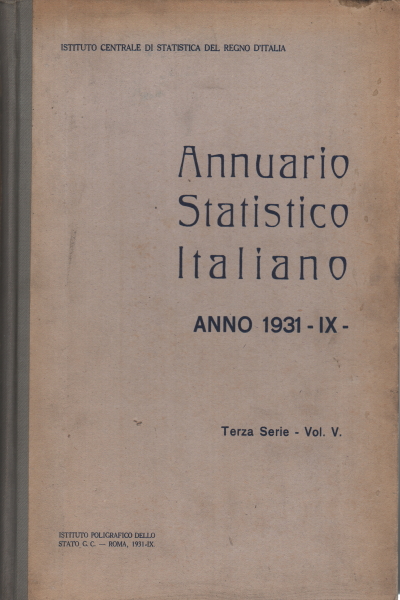 Italienisches Statistisches Jahrbuch, Zentralinstitut für Statistik des Königreichs Italien