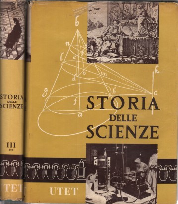 Storia delle scienze Vol. 3 (2 tomi)