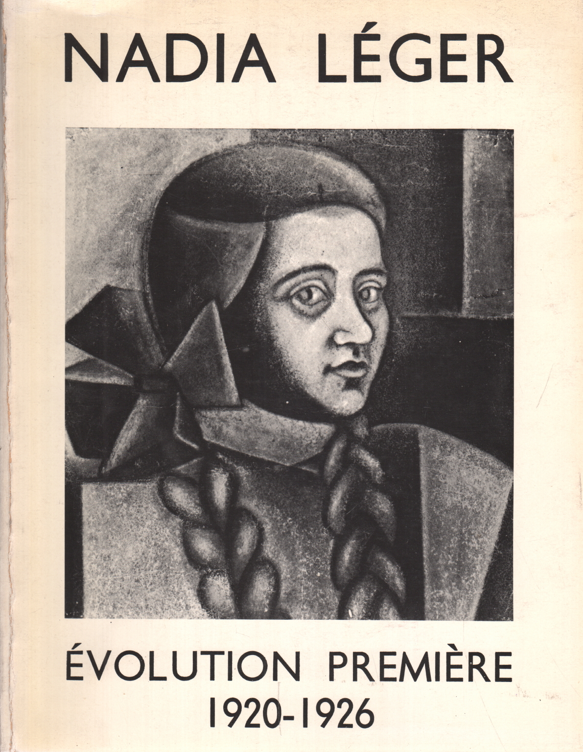 Nadia Léger: Évolution première, 1920-1926, AA.VV.