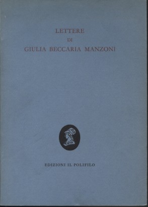 Lettere di Giulia Beccaria Manzoni