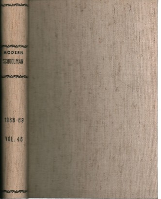 The Modern Schoolman volume XLVI, 1968-1969