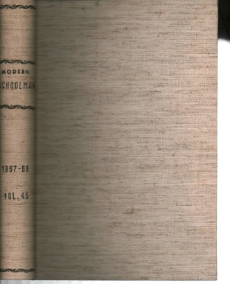 The Modern Schoolman volume XLV, 1967-1968
