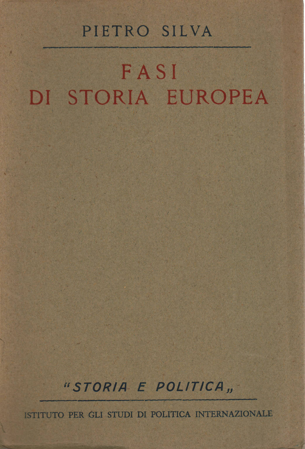 Phases de l'histoire européenne, Pietro Silva