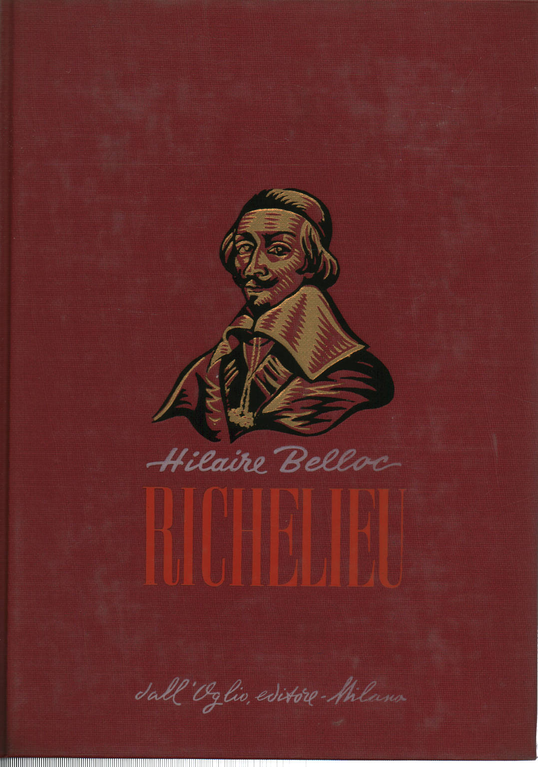 Richelieu, Hilaire Belloc